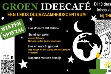 Groen Ideecafé 10 december 2024: Een Leids DuurzaamheidsCentrum